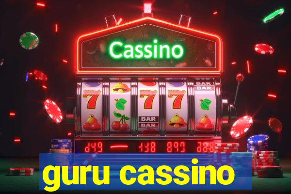 guru cassino